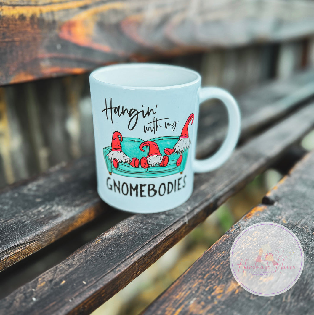 Hanging with my Gnomebodies- 15oz Mug