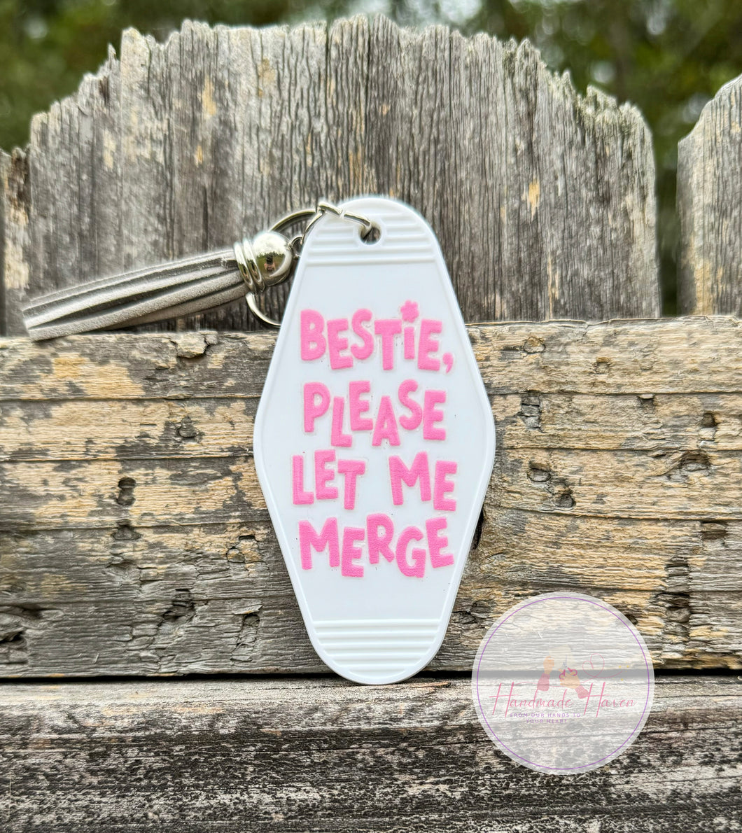 Bestie Please Motel Keychain